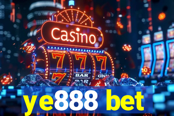 ye888 bet