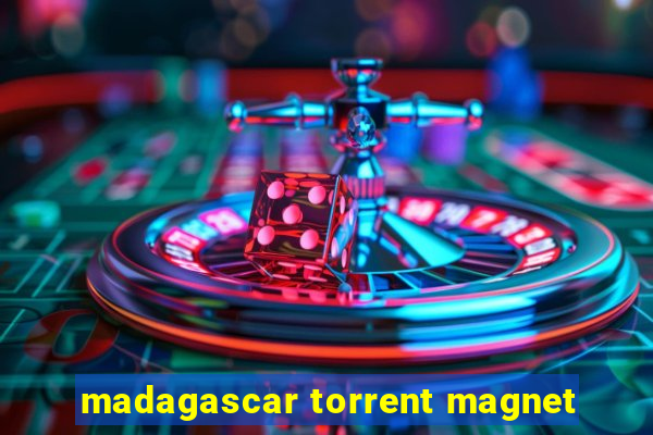 madagascar torrent magnet