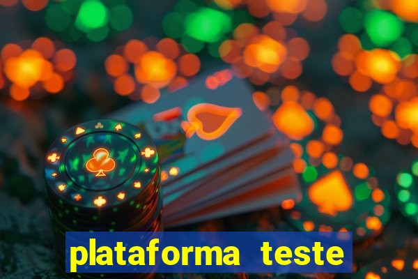 plataforma teste fortune tiger