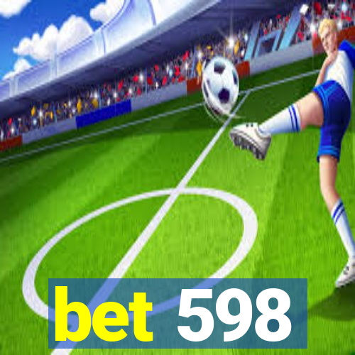 bet 598