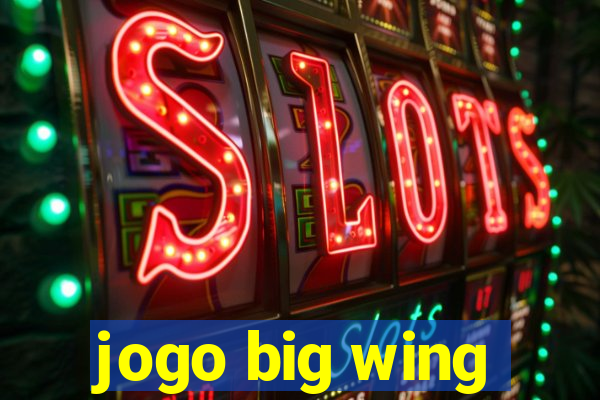 jogo big wing