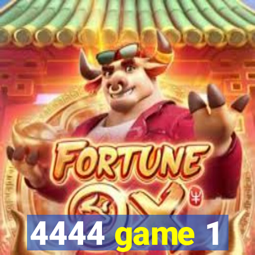 4444 game 1