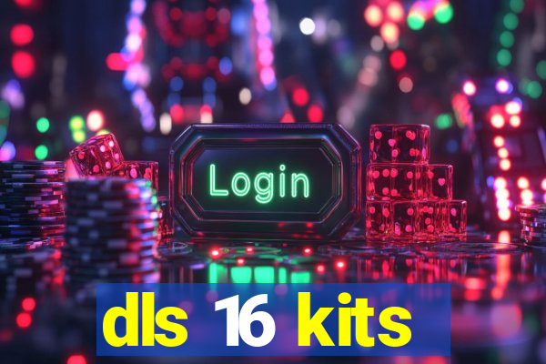 dls 16 kits