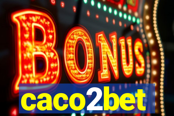 caco2bet