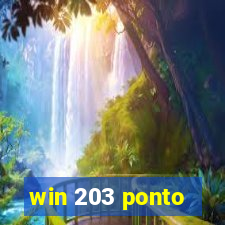 win 203 ponto