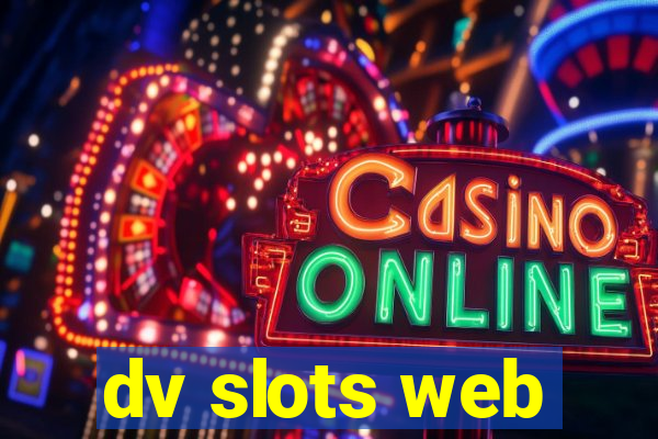 dv slots web