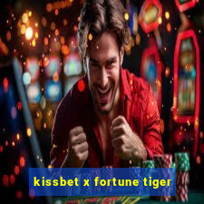 kissbet x fortune tiger