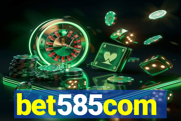 bet585com