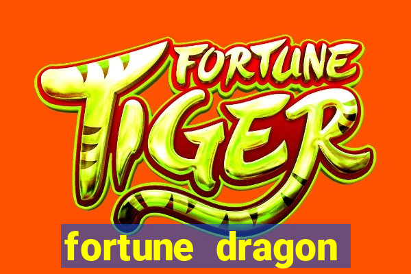 fortune dragon melhor horário para jogar