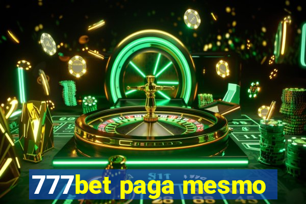 777bet paga mesmo