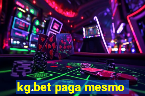 kg.bet paga mesmo