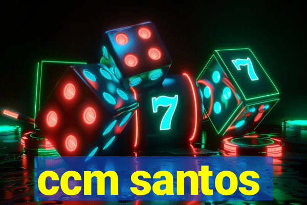 ccm santos