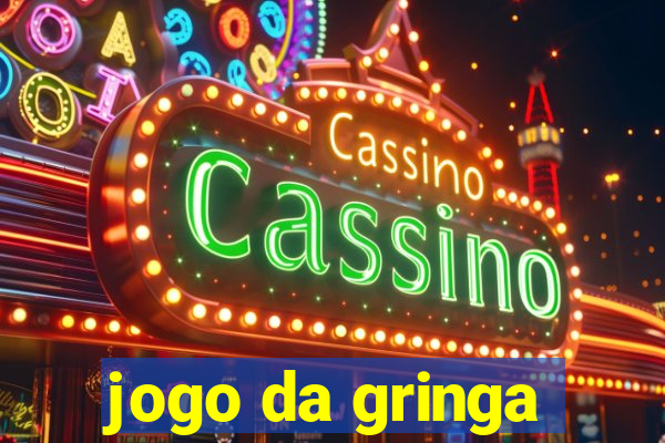 jogo da gringa