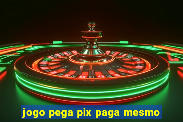 jogo pega pix paga mesmo