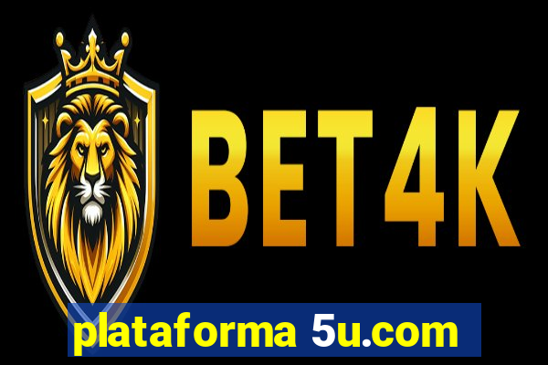 plataforma 5u.com