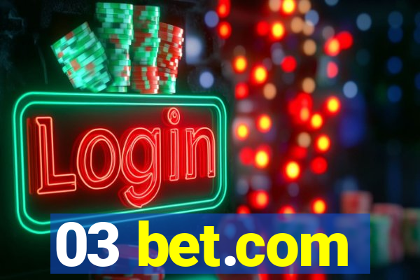 03 bet.com