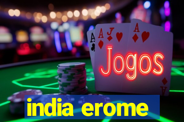 india erome