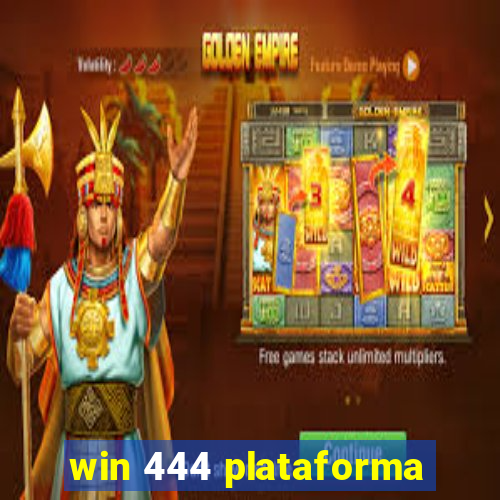 win 444 plataforma