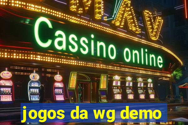 jogos da wg demo