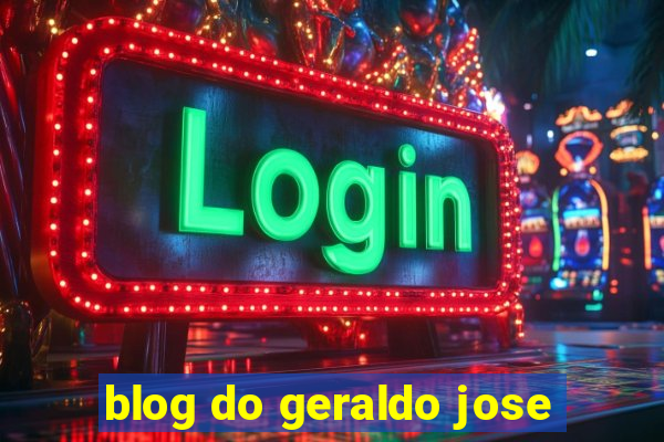 blog do geraldo jose