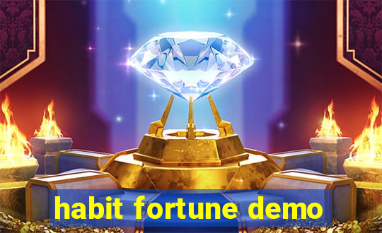 habit fortune demo