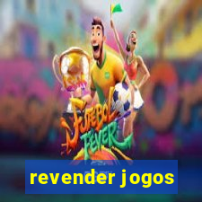 revender jogos