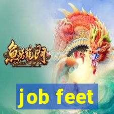 job feet