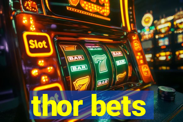 thor bets