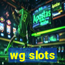 wg slots