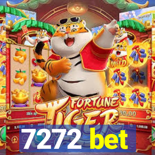 7272 bet