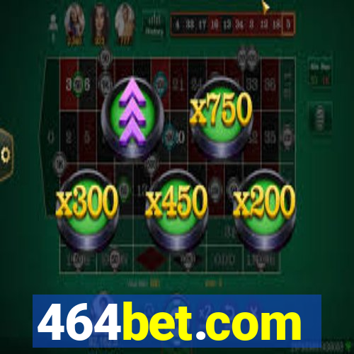 464bet.com