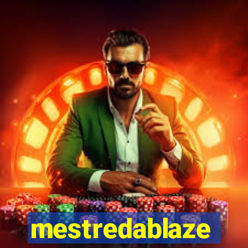 mestredablaze