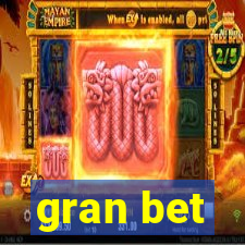 gran bet