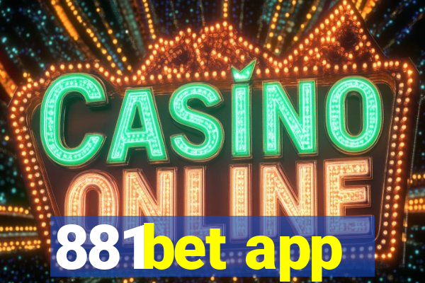 881bet app