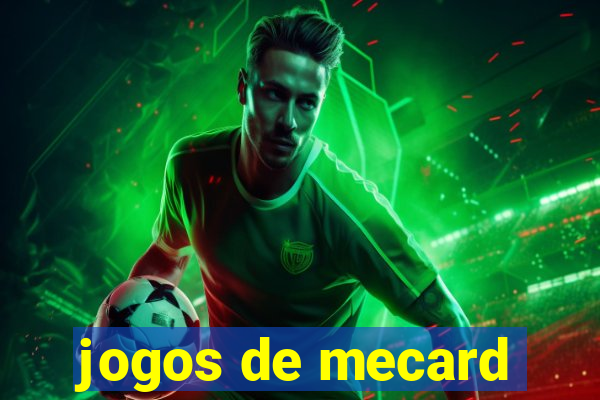 jogos de mecard