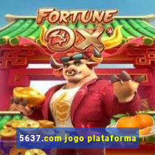 5637.com jogo plataforma