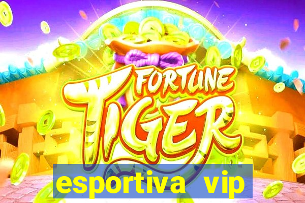 esportiva vip reclame aqui