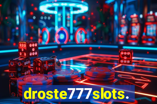 droste777slots.com