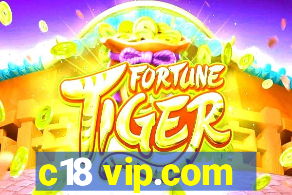 c18 vip.com