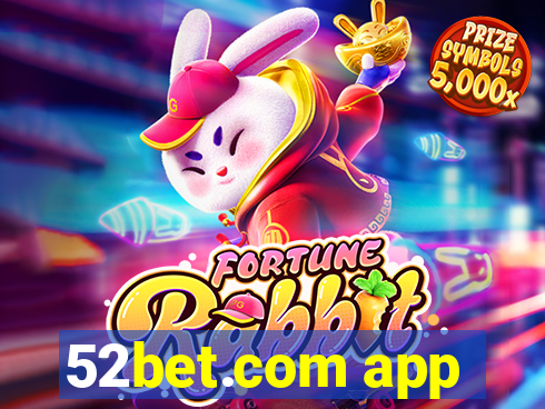 52bet.com app