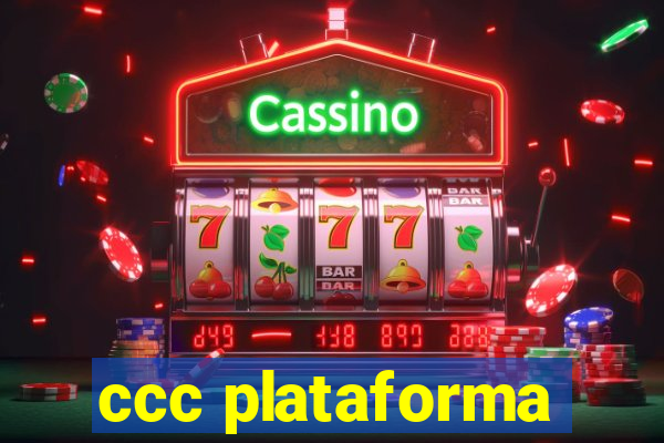 ccc plataforma