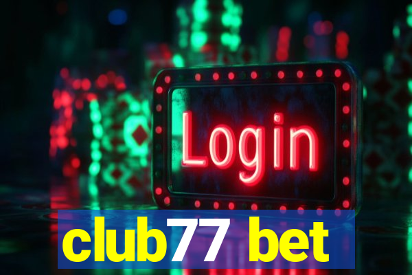 club77 bet