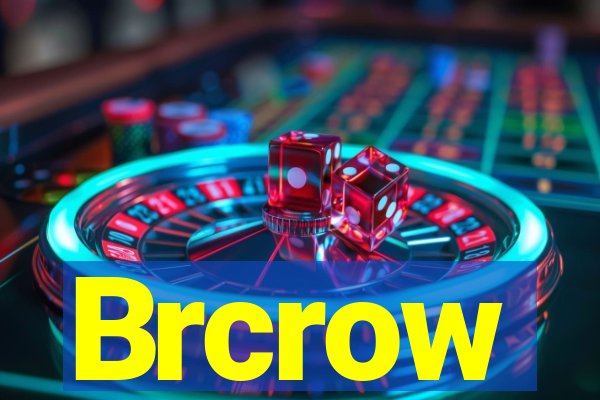 Brcrow