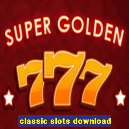 classic slots download