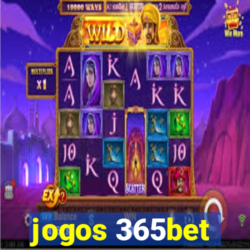 jogos 365bet