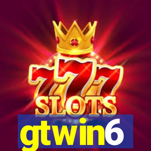 gtwin6