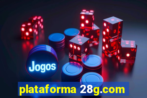 plataforma 28g.com