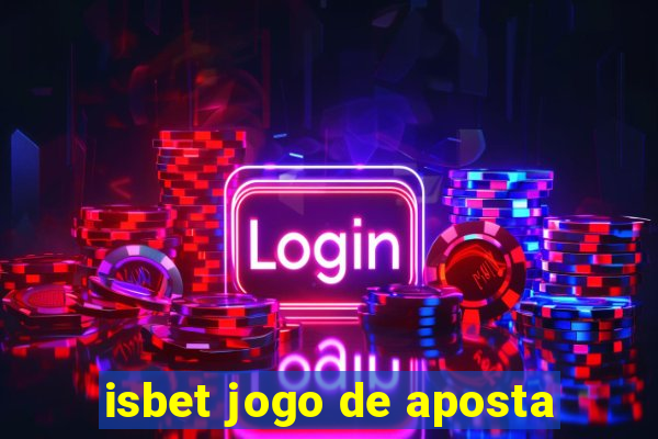 isbet jogo de aposta