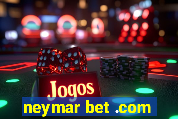 neymar bet .com