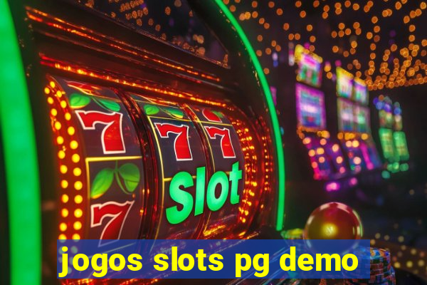 jogos slots pg demo